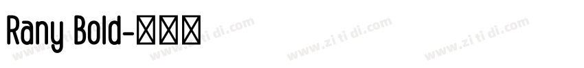 Rany Bold字体转换